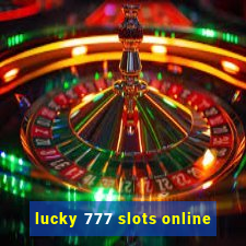 lucky 777 slots online